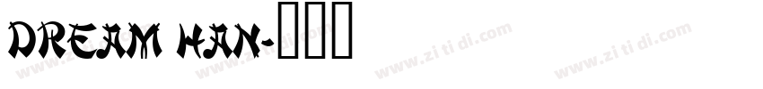 Dream Han字体转换
